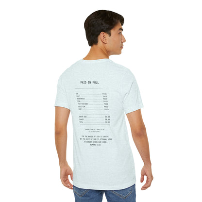 Paid in Full Unisex Jersey Tee - Inspirational Short Sleeve Shirt