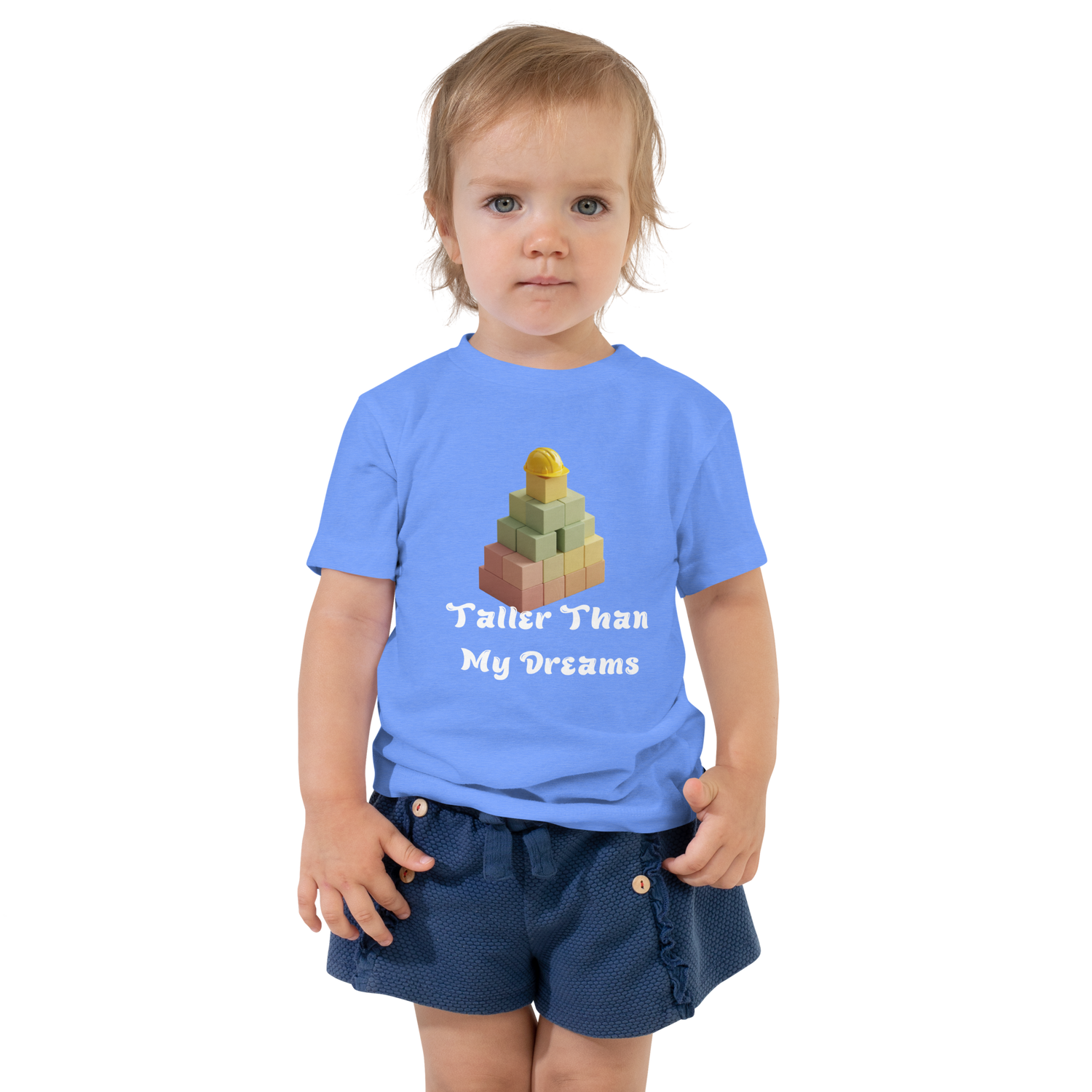Taller Than My Dreams Toddler T-Shirt - Inspirational Kids Tee for Little Builders