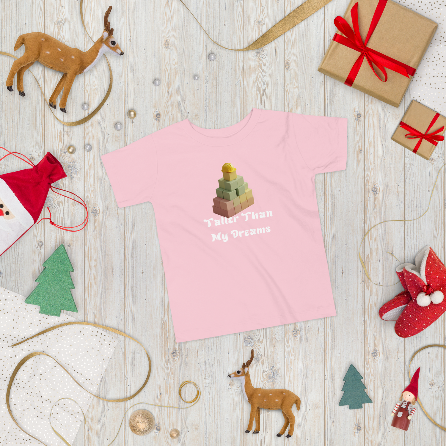 Taller Than My Dreams Toddler T-Shirt - Inspirational Kids Tee for Little Builders