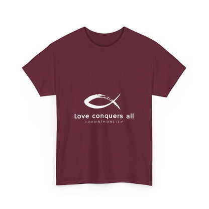 Love Conquers All Unisex Heavy Cotton Tee - Inspirational Christian Quote T-Shirt