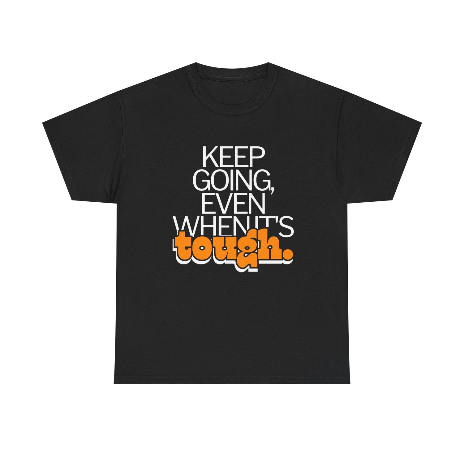 Keep Going Even Printed Tee - Casual Wear Graphic Shirt - Mens/Womens Top - Unique comfort Tee - Gift for Him/Her - Festival Apparel