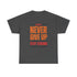 Unisex Heavy Cotton Tee Good Vibes Only Graphic Shir Durable & Stylish