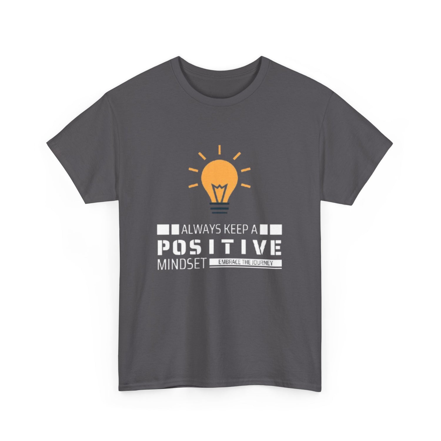 Unisex Heavy Cotton Tee - Positive Mindset Printed  T-Shirt - Comfortable Casual Wear Tee - Unique Graphic Tee - Gift