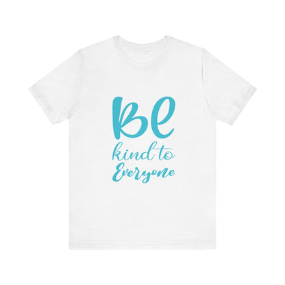 Unisex Graphic Tee – Eco-Friendly “Be Kind” Shirt for Everyday Wear