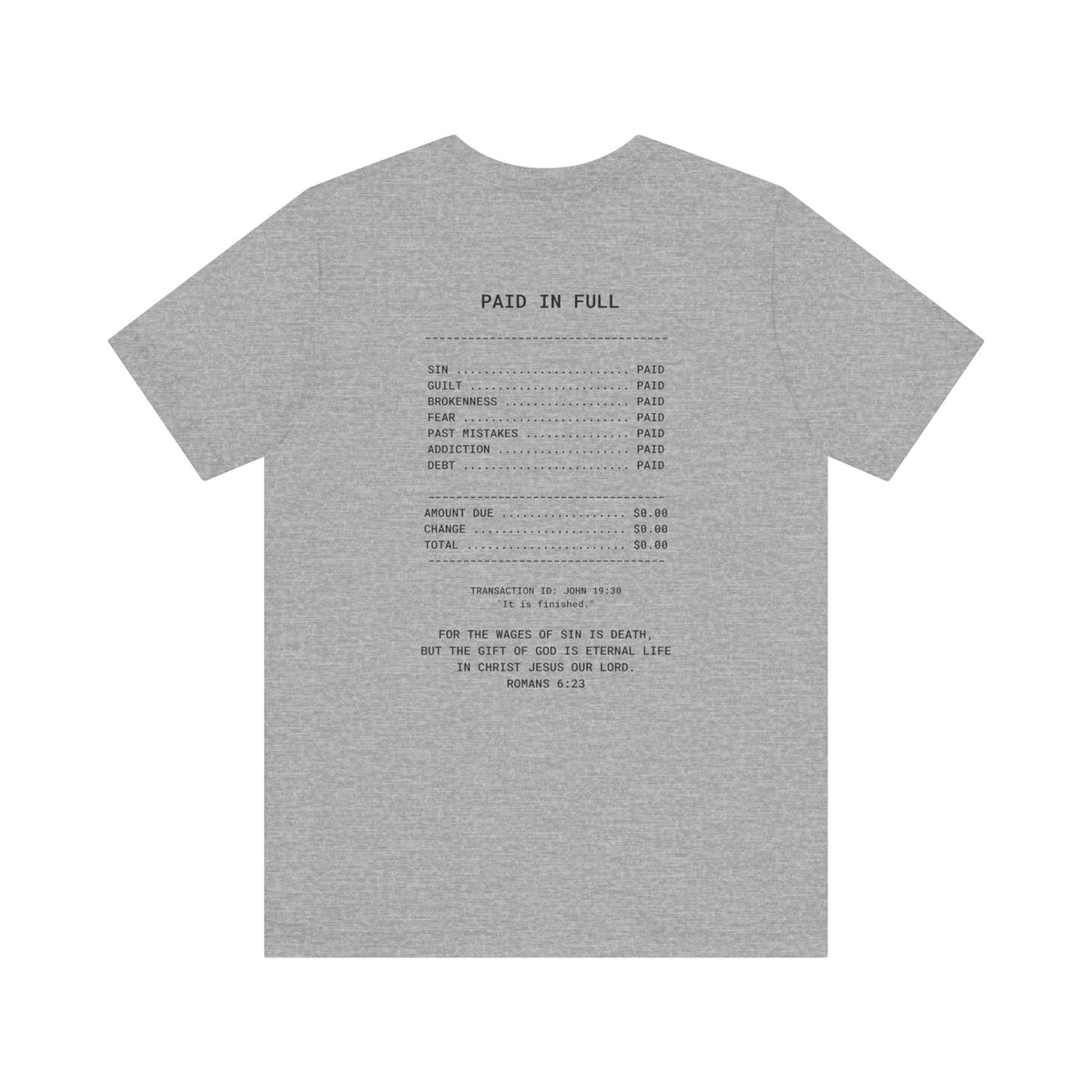 Paid in Full Unisex Jersey Tee - Inspirational Short Sleeve Shirt