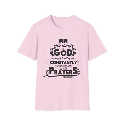 Unisex Softstyle T-Shirt – God Constantly Prayers Graphic Tee, Faith .