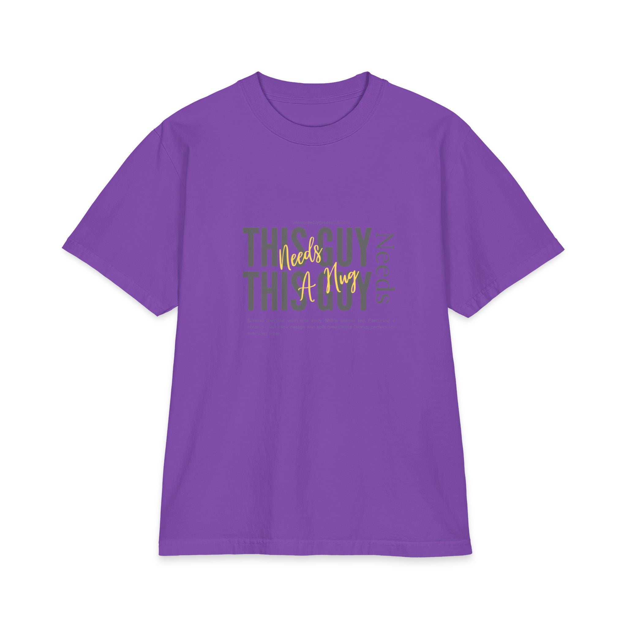 "This Guy Needs" Graphic Tee — Funny Men&