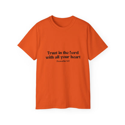 Inspirational Faith T-Shirt - Trust in the Lord with All Your Heart - Proverbs 3:5