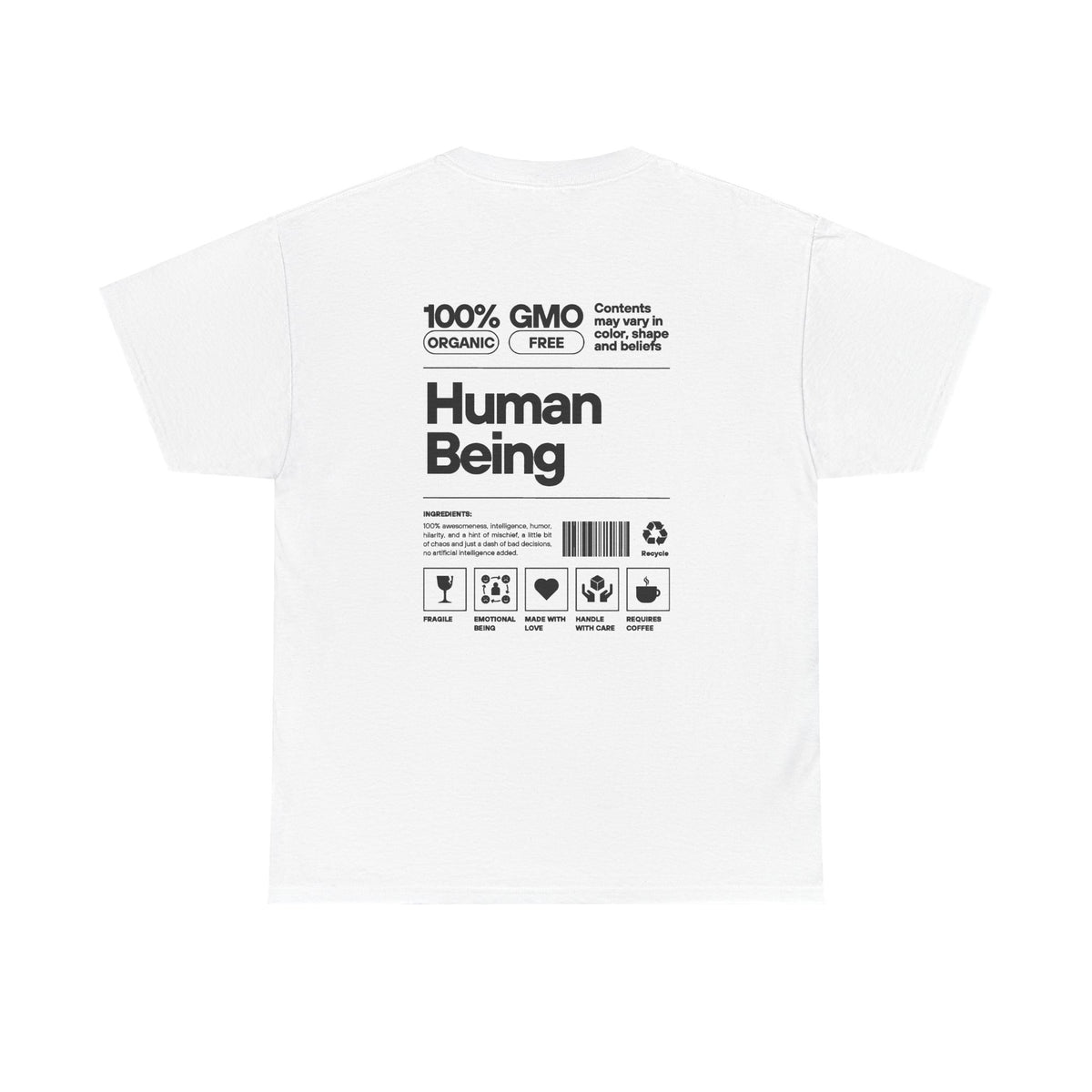 Human Being T-Shirt — 100% Organic Style Graphic Tee