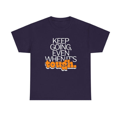 Keep Going Even Printed Tee
