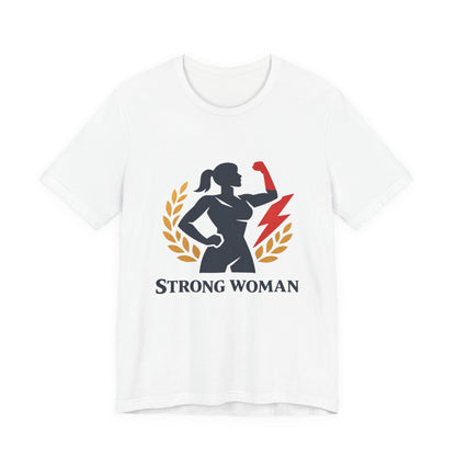 Unisex Graphic Tee - Eco-Friendly Unisex Jersey T-Shirt - Comfortable Casual Wear Tee - Strong Woman Printed Tee - Gift