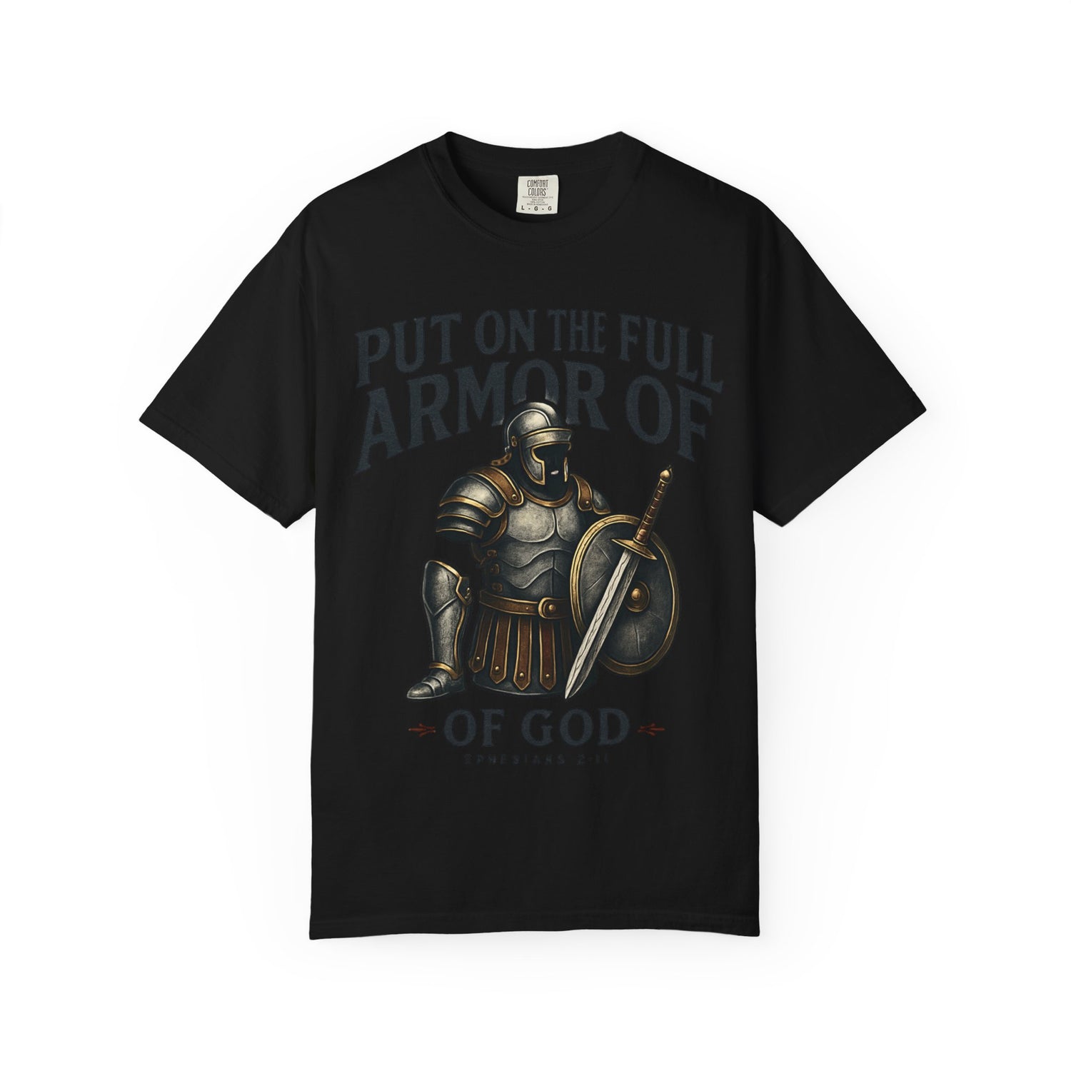 Armor of God T-Shirt — "Put On The Full Armor of God" Christian Faith Tee