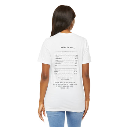 Paid in Full Unisex Jersey Tee - Inspirational Short Sleeve Shirt