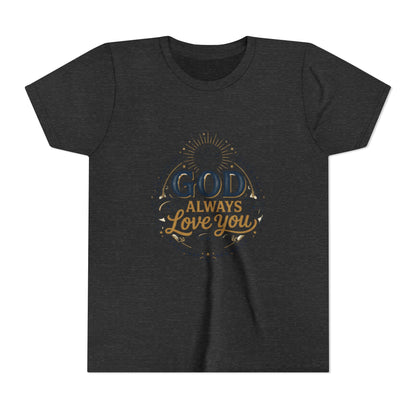 God Always Love You Youth Tee | Faith Christian Kids Shirt