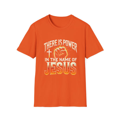 There Is Power In Jesus T-Shirt — Christian Faith Graphic Tee