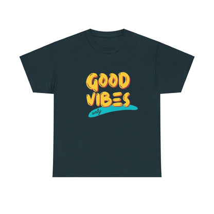 Unisex Heavy Cotton Tee - Good Vibes Only Printed  T-Shirt           .
