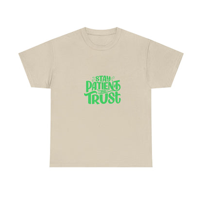 Stay Patient Unisex Heavy Cotton Tee - Motivational T-Shirt for Everyday Inspiration