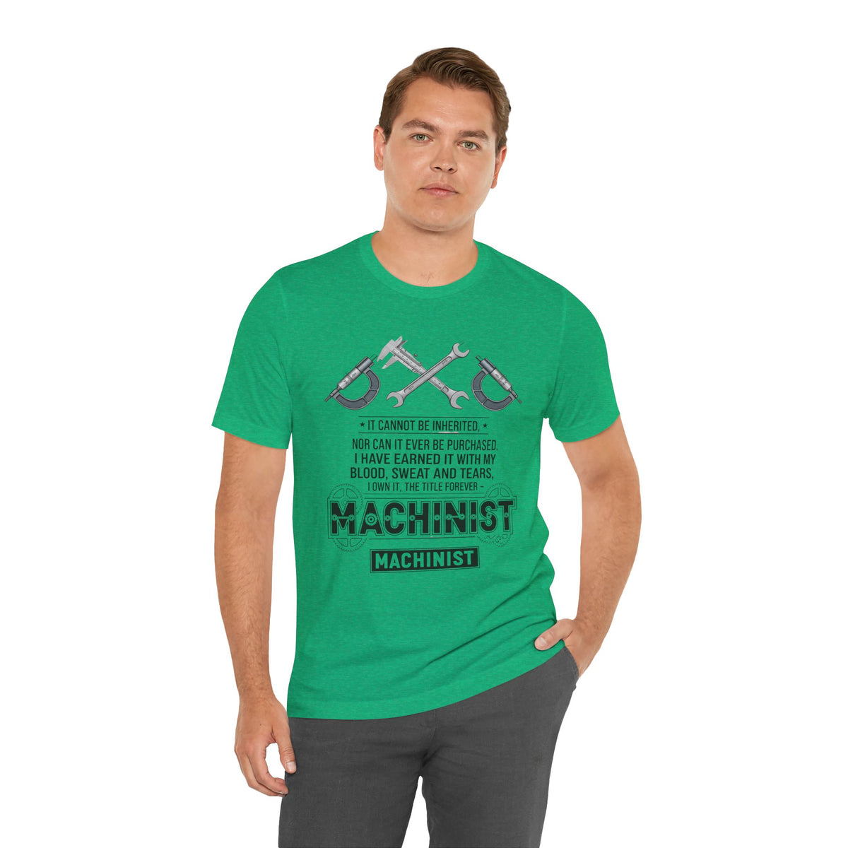 Machinist  T-Shirt — "I Cannot Be Inherited" Workwear Tee