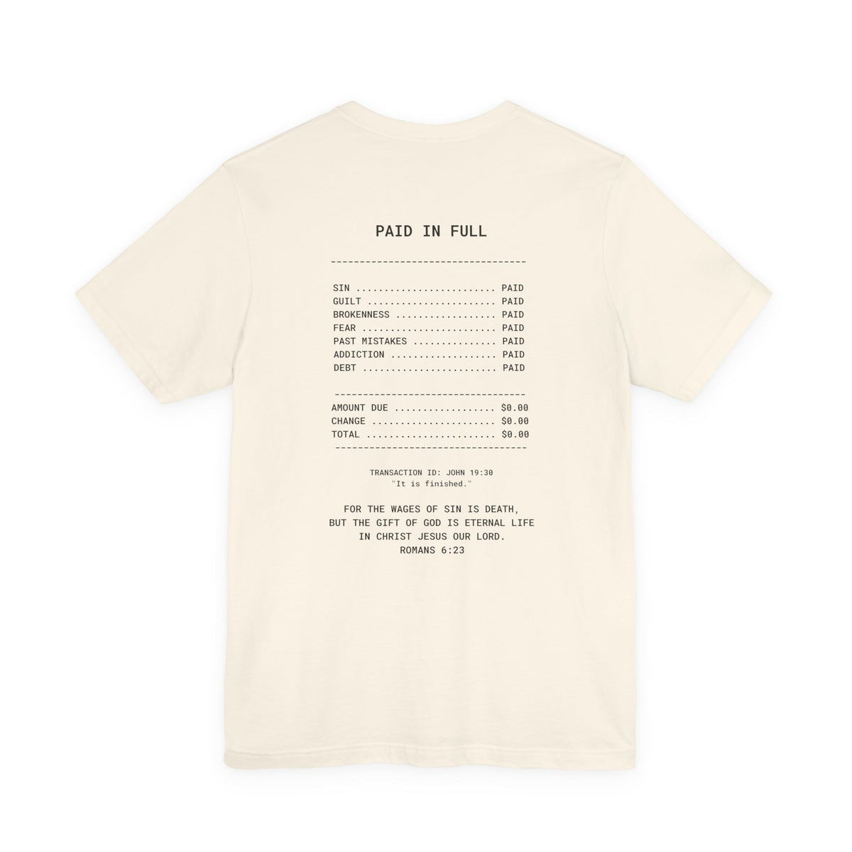 Paid in Full Unisex Jersey Tee - Inspirational Short Sleeve Shirt