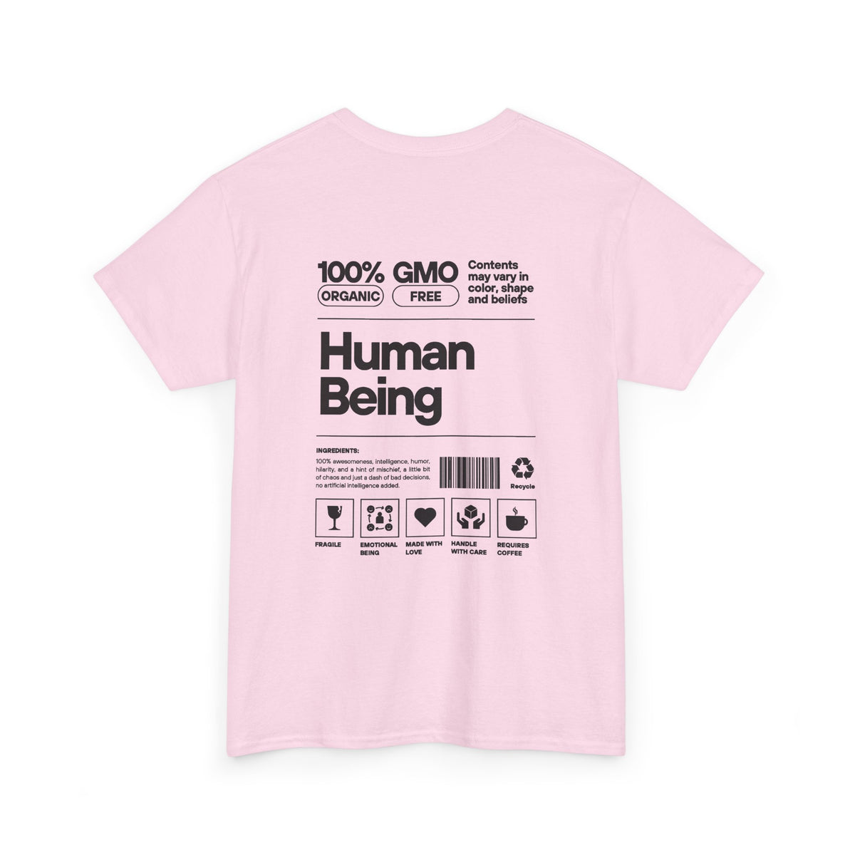 Human Being T-Shirt — 100% Organic Style Graphic Tee