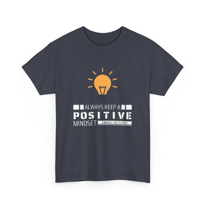 Unisex Heavy Cotton Tee - Positive Mindset Printed T-Shirt