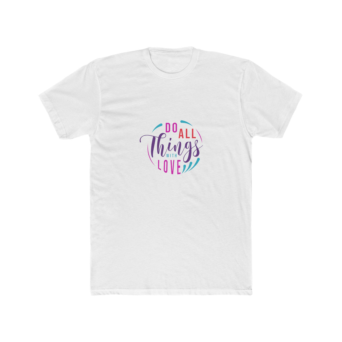 Do All Things with Love Unisex Cotton Crew Tee