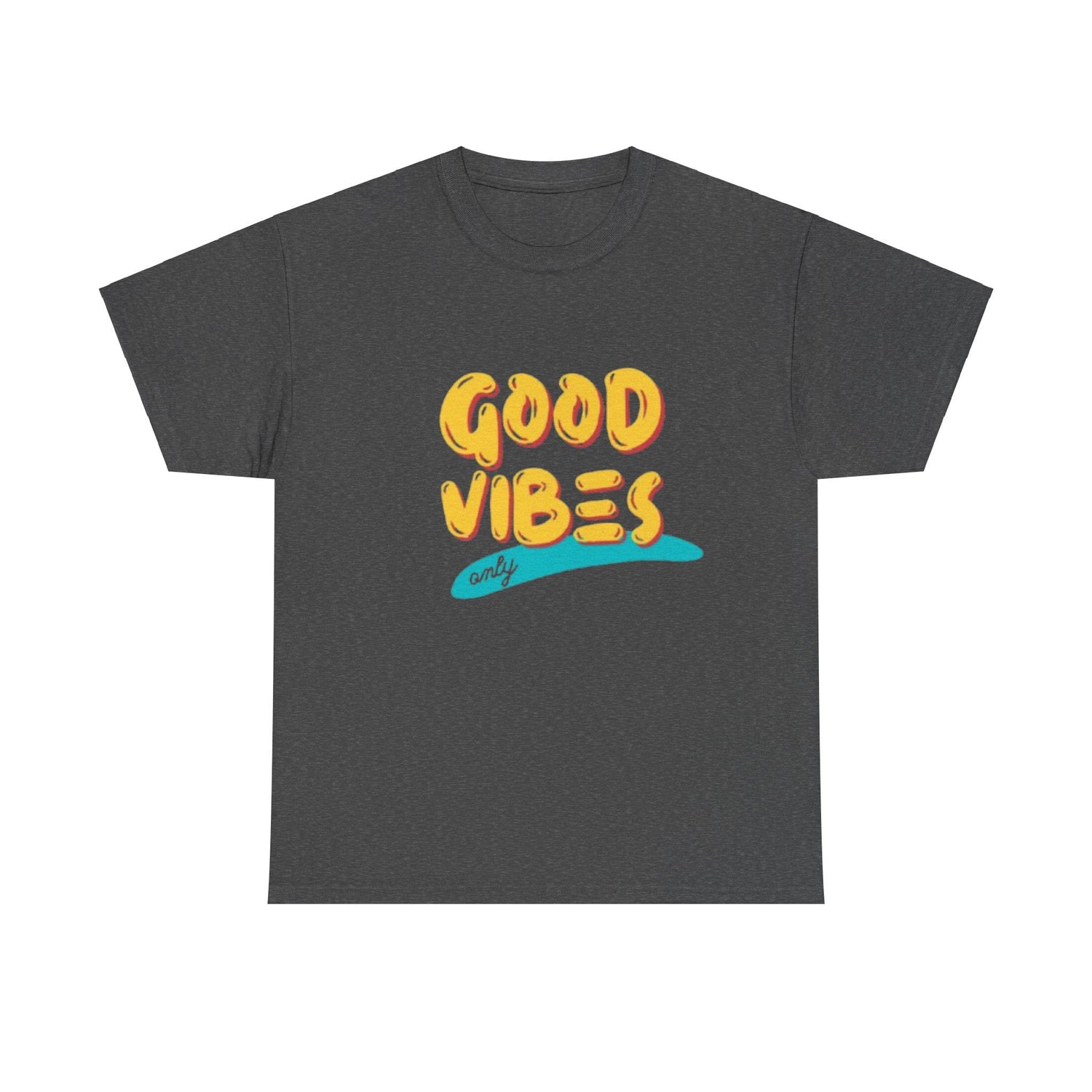 Unisex Heavy Cotton Tee - Good Vibes Only Printed  T-Shirt           .