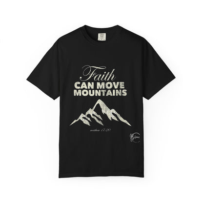 Faith Can Move Mountains T-Shirt — Inspirational Mountain Graphic Tee