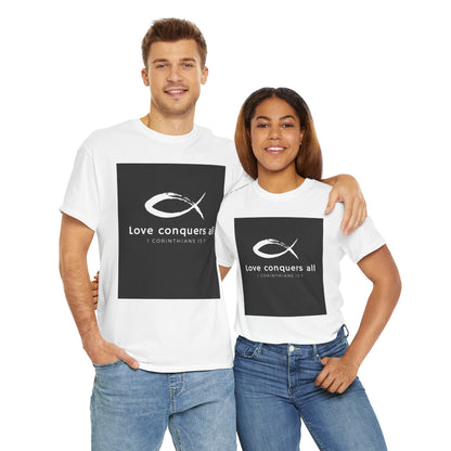 Love Conquers All Unisex Heavy Cotton Tee - Inspirational Christian Quote T-Shirt
