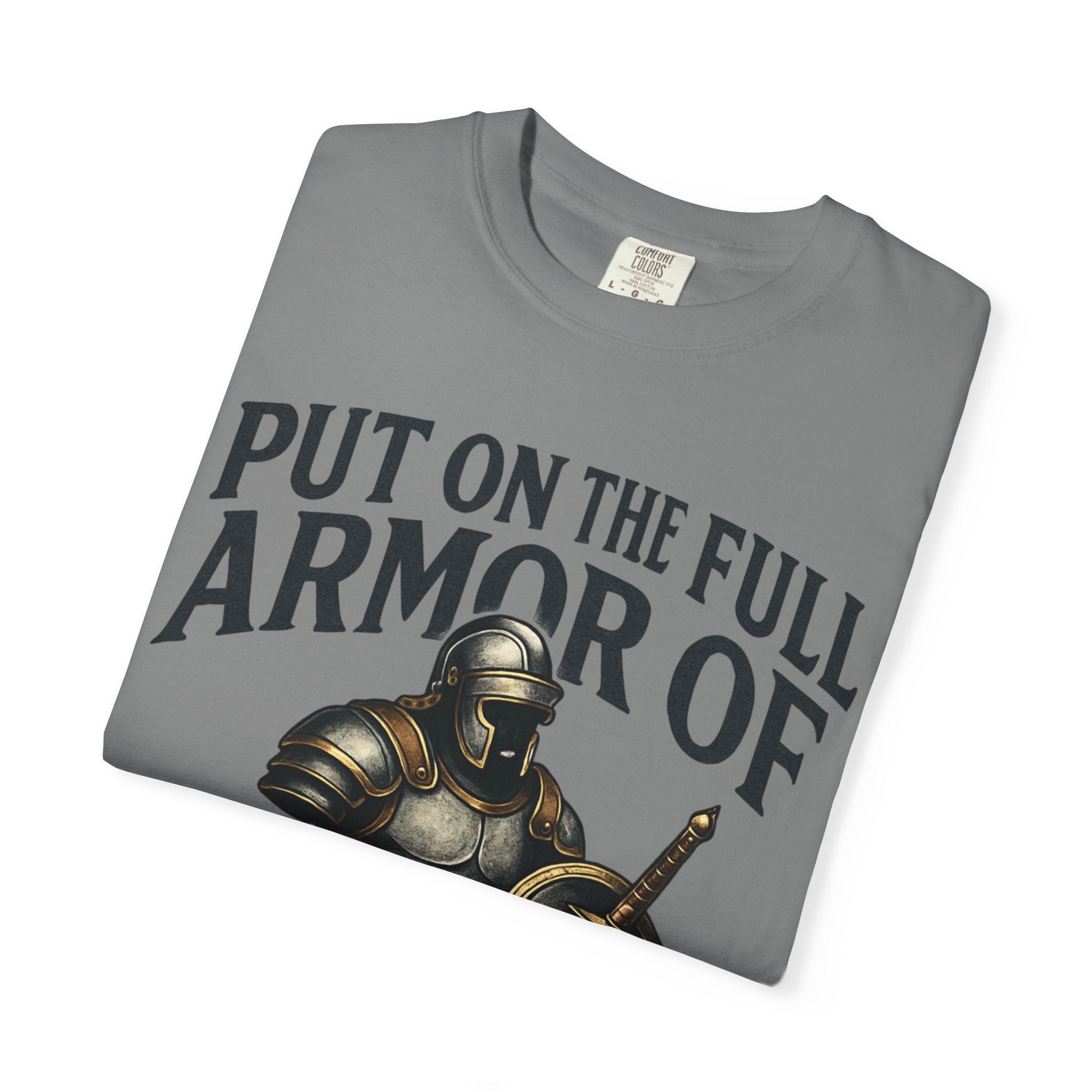 Armor of God T-Shirt — "Put On The Full Armor of God" Christian Faith Tee