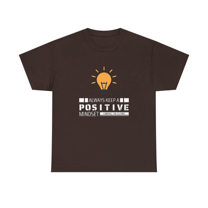 Unisex Heavy Cotton Tee - Positive Mindset Printed  T-Shirt - Comfortable Casual Wear Tee - Unique Graphic Tee - Gift