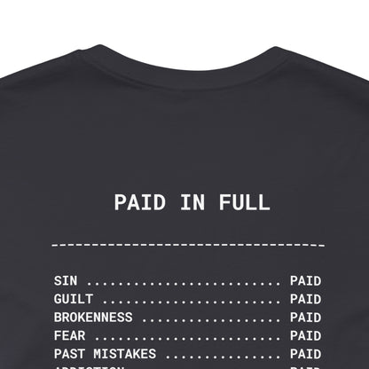Paid in Full Inspirational Tee