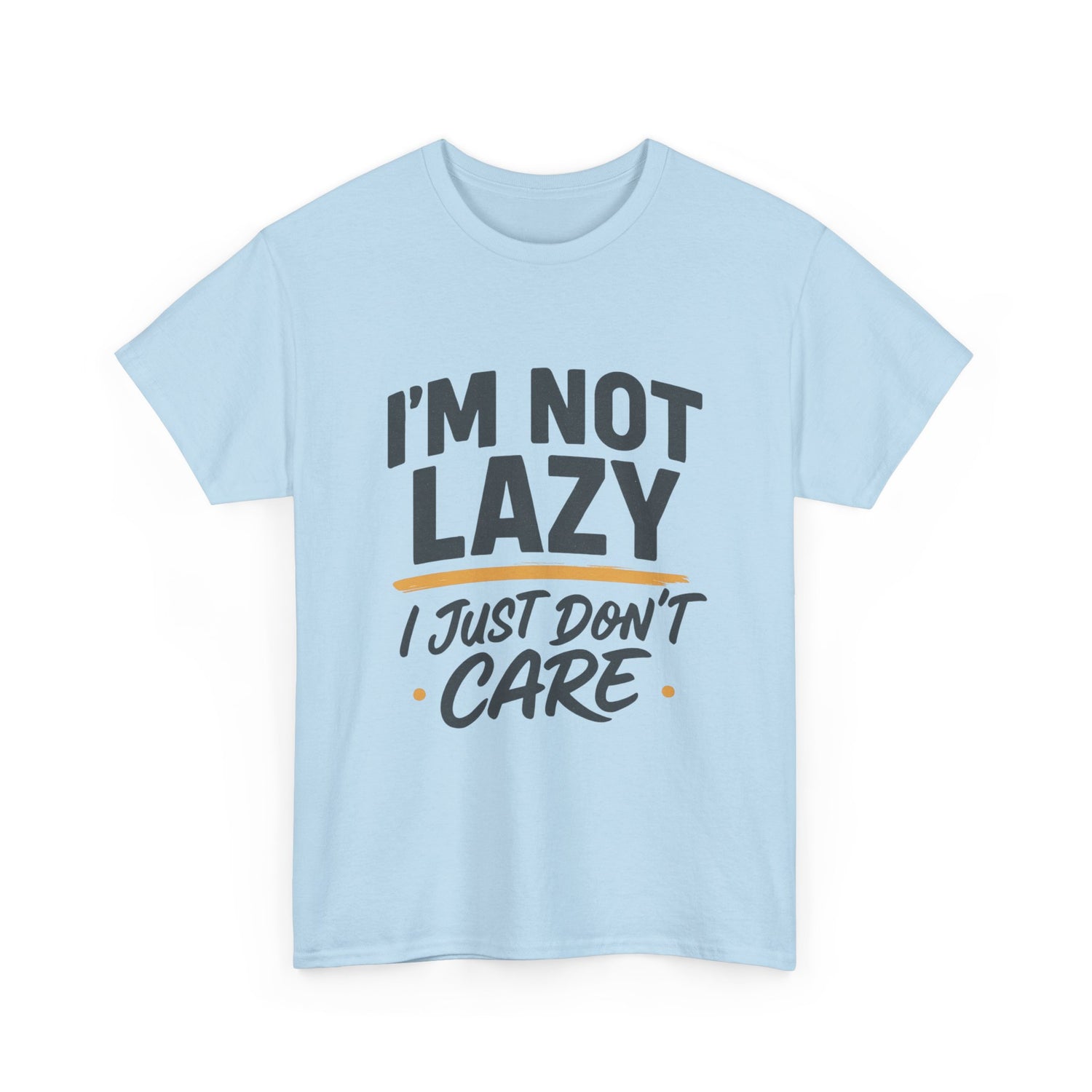 Funny Statement Tee, I&