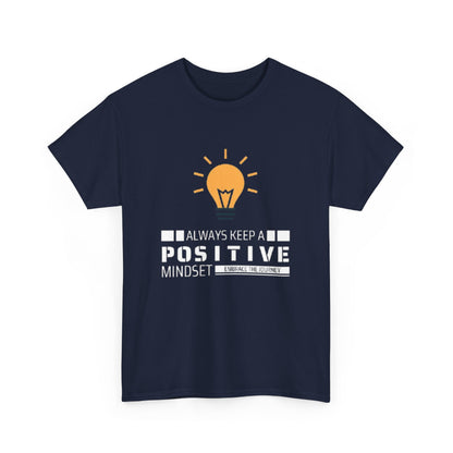 Unisex Heavy Cotton Tee - Positive Mindset Printed  T-Shirt - Comfortable Casual Wear Tee - Unique Graphic Tee - Gift