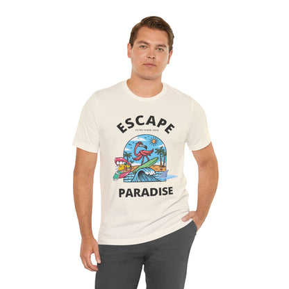 Unisex Graphic Tee - Eco-Friendly Unisex Jersey T-Shirt - Comfortable Casual Wear Tee - Escape Paradise Printed Tee - Gift
