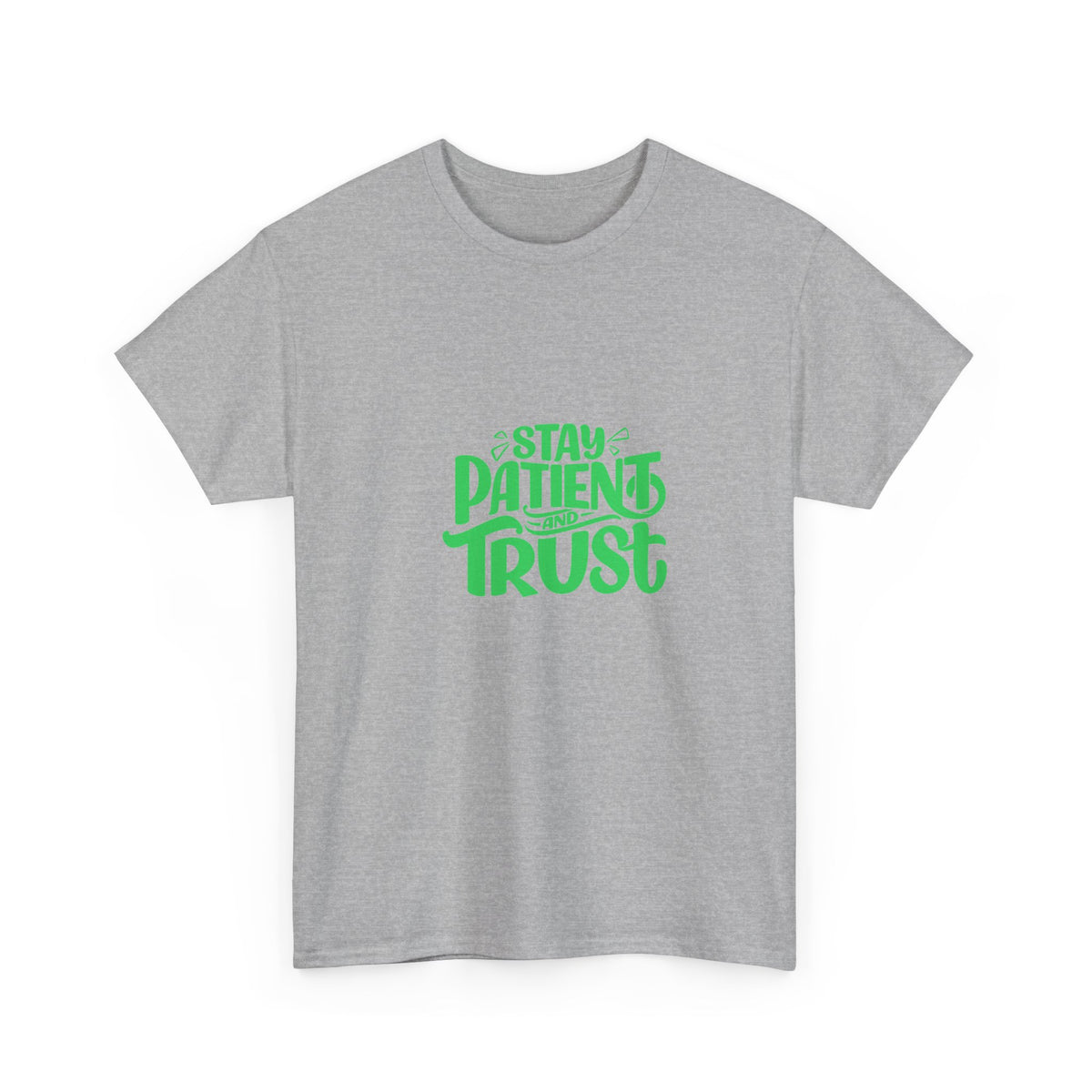 Stay Patient Unisex Heavy Cotton Tee - Motivational T-Shirt for Everyday Inspiration