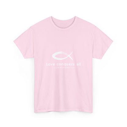 Love Conquers All Unisex Heavy Cotton Tee - Inspirational Christian Quote T-Shirt