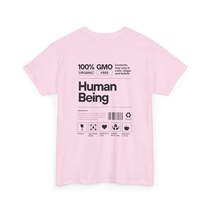 Human Being T-Shirt — 100% Organic Style Graphic Tee