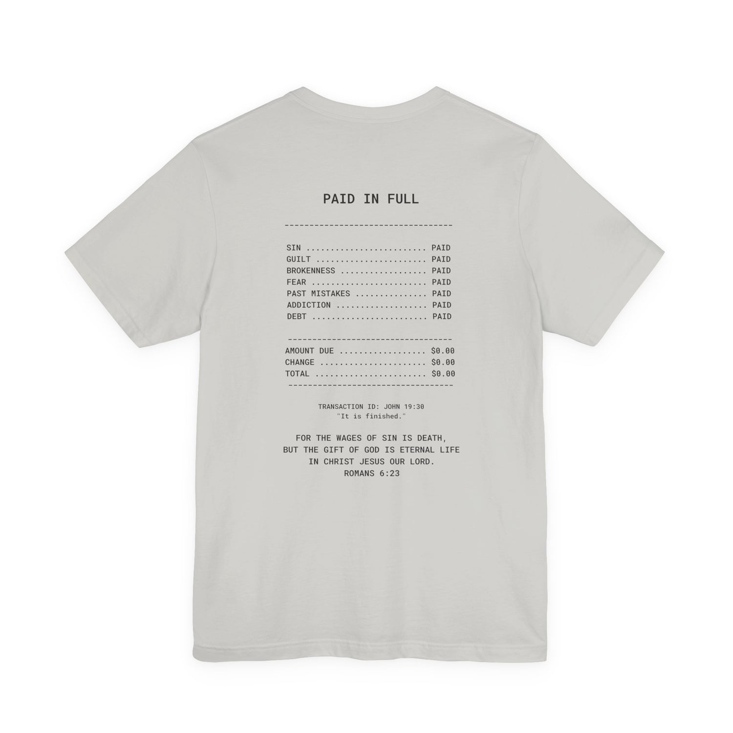 Paid in Full Unisex Jersey Tee - Inspirational Short Sleeve Shirt