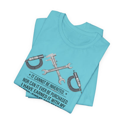 Machinist  T-Shirt — "I Cannot Be Inherited" Workwear Tee
