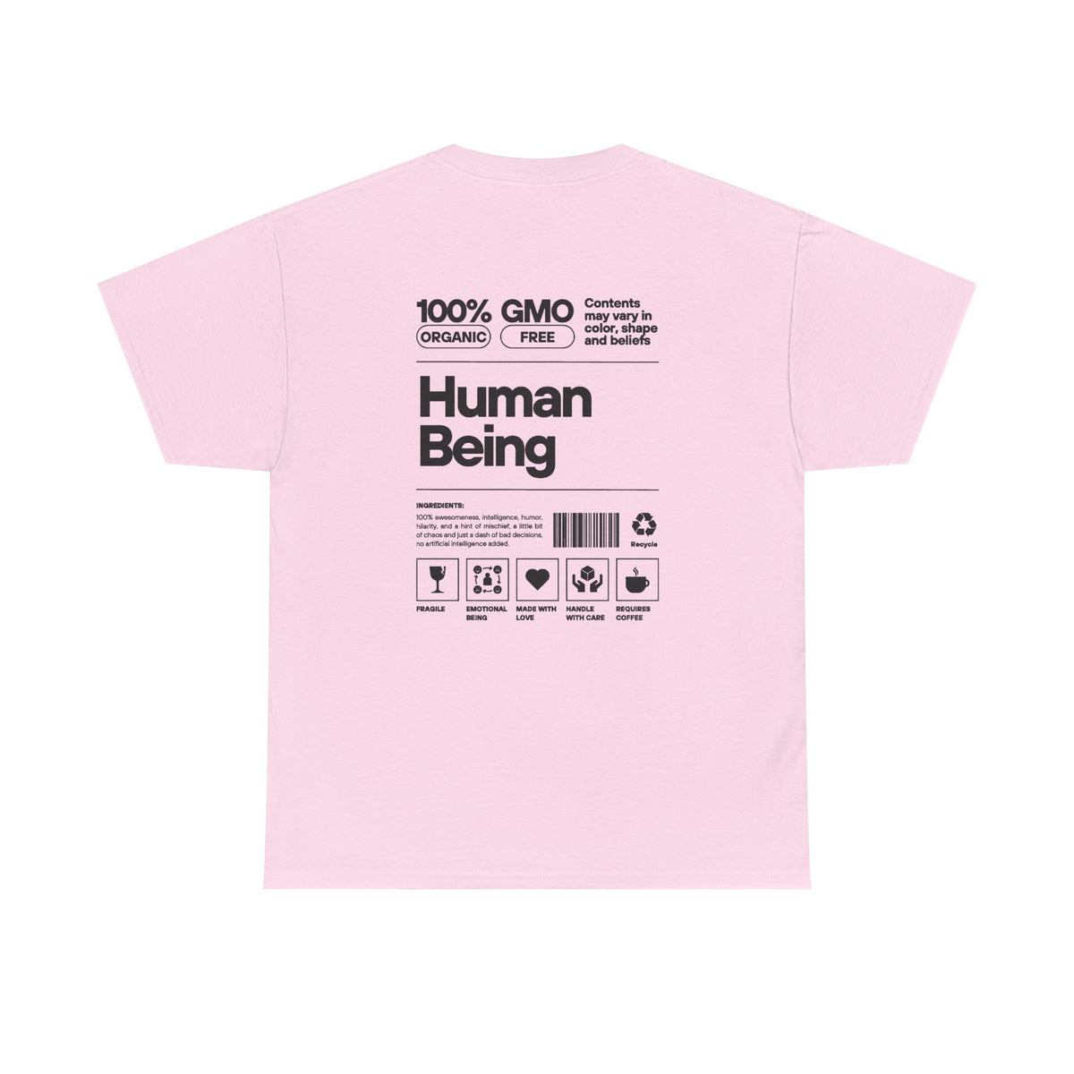 Human Being T-Shirt — 100% Organic Style Graphic Tee
