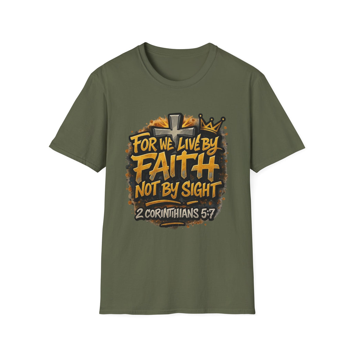 Faith Not By Sight T-Shirt — 2 Corinthians 5:7 Inspirational Christian Tee