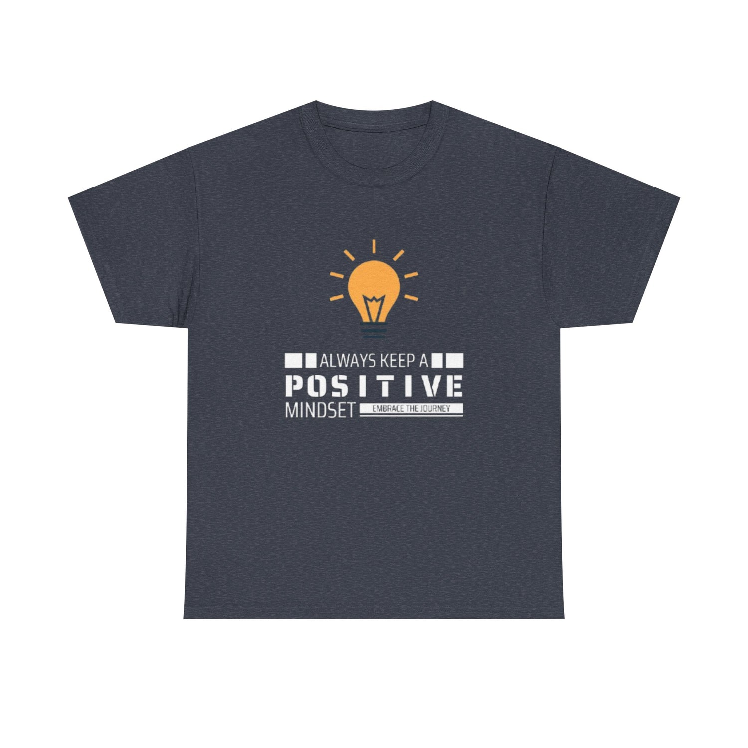 Unisex Heavy Cotton Tee - Positive Mindset Printed  T-Shirt - Comfortable Casual Wear Tee - Unique Graphic Tee - Gift