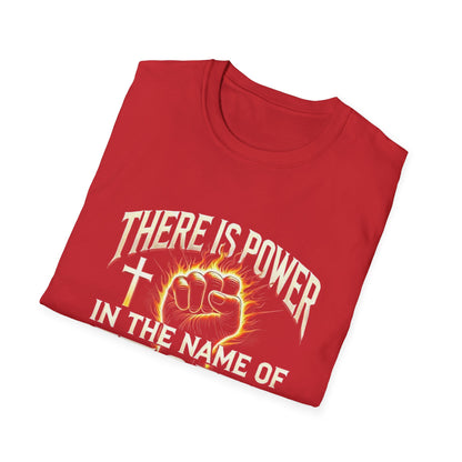 There Is Power In Jesus T-Shirt — Christian Faith Graphic Tee