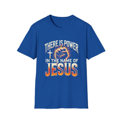 There Is Power In Jesus T-Shirt — Christian Faith Graphic Tee