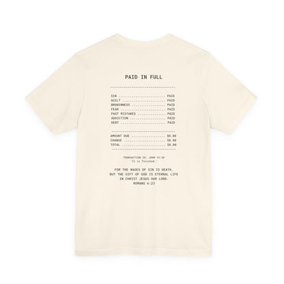 Paid in Full Unisex Jersey Tee - Inspirational Short Sleeve Shirt