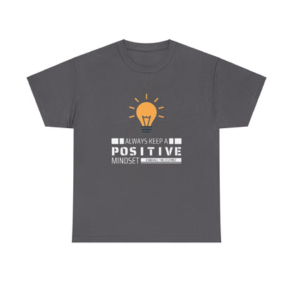 Unisex Heavy Cotton Tee - Positive Mindset Printed T-Shirt