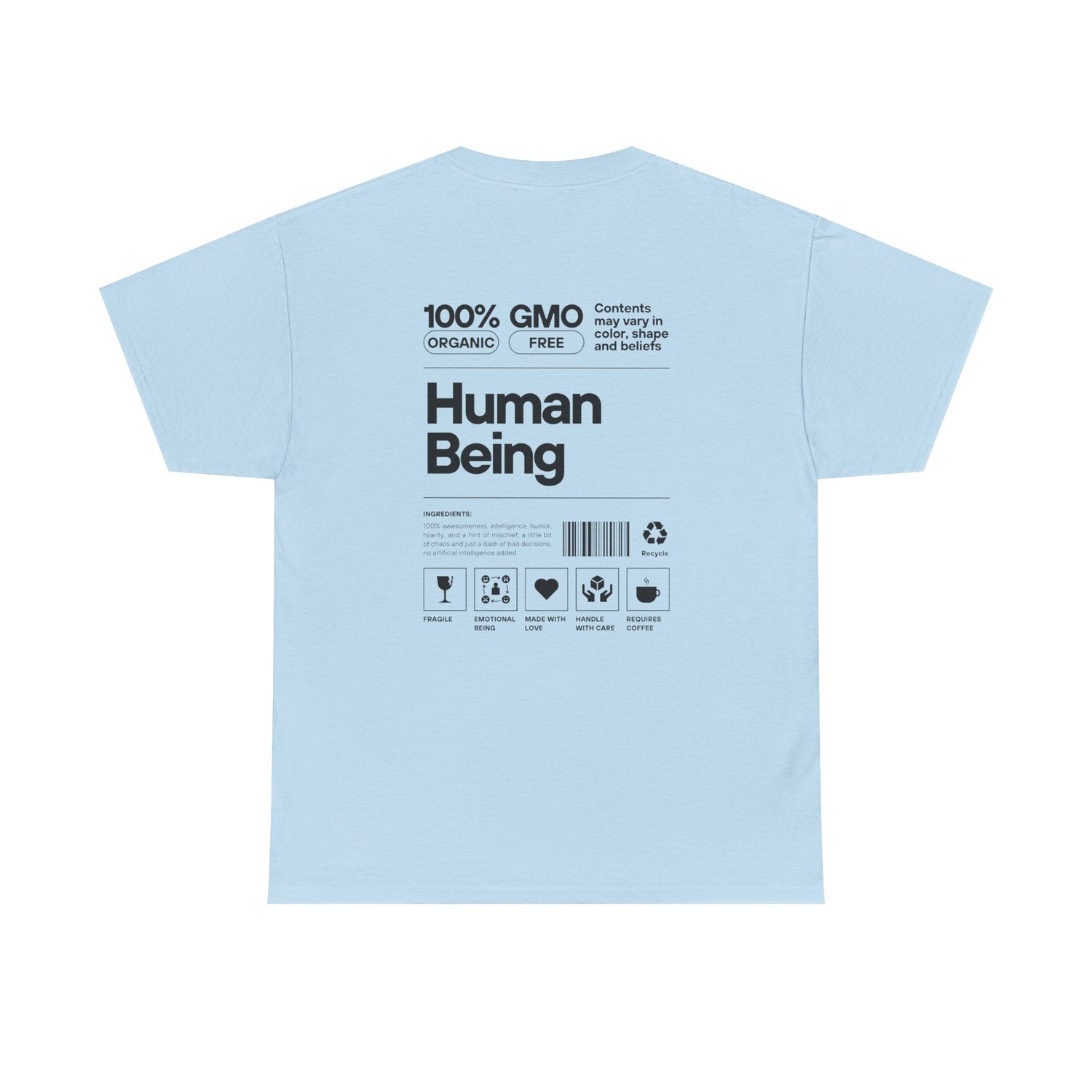 Human Being T-Shirt — 100% Organic Style Graphic Tee