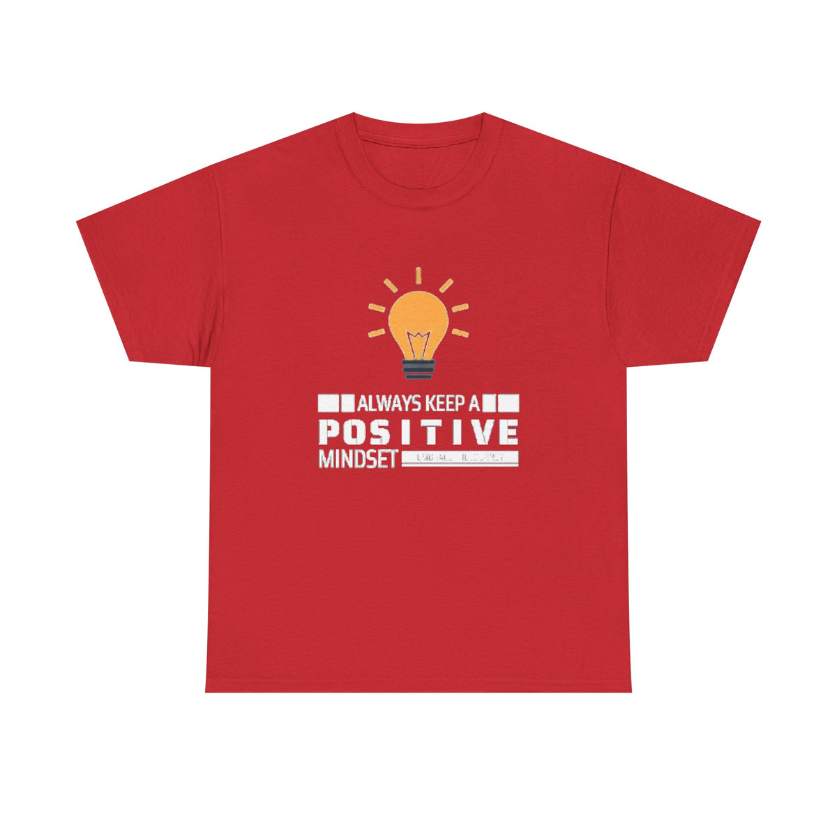 Unisex Heavy Cotton Tee - Positive Mindset Printed  T-Shirt - Comfortable Casual Wear Tee - Unique Graphic Tee - Gift